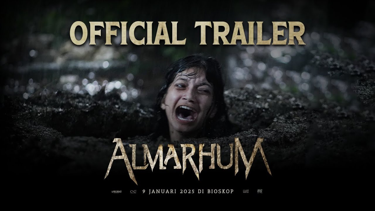 ALMARHUM – Official Trailer