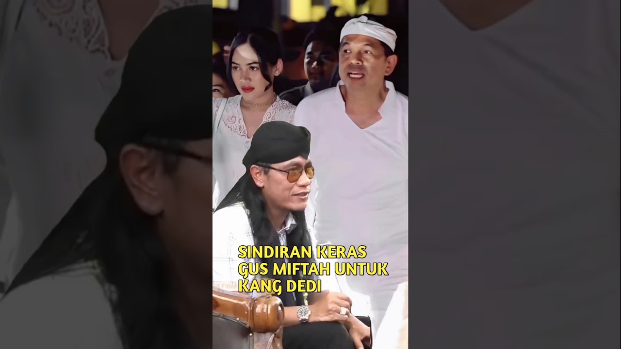 GUS MIFTAH SINDIR KANG DEDI MULYADI #short #gusmiftah #kangdedimulyadi