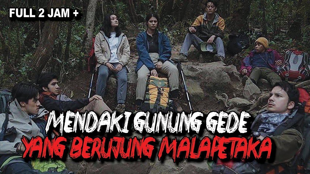 TONTON SEBELUM DIHAPUS !! FILM PETAKA GUNUNG GEDE FULL MOVIE
